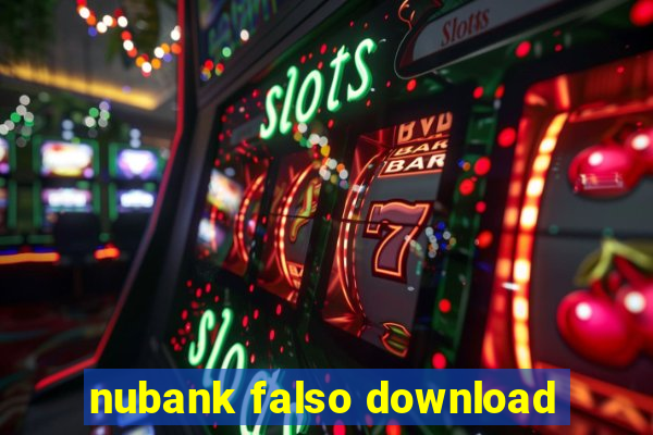 nubank falso download